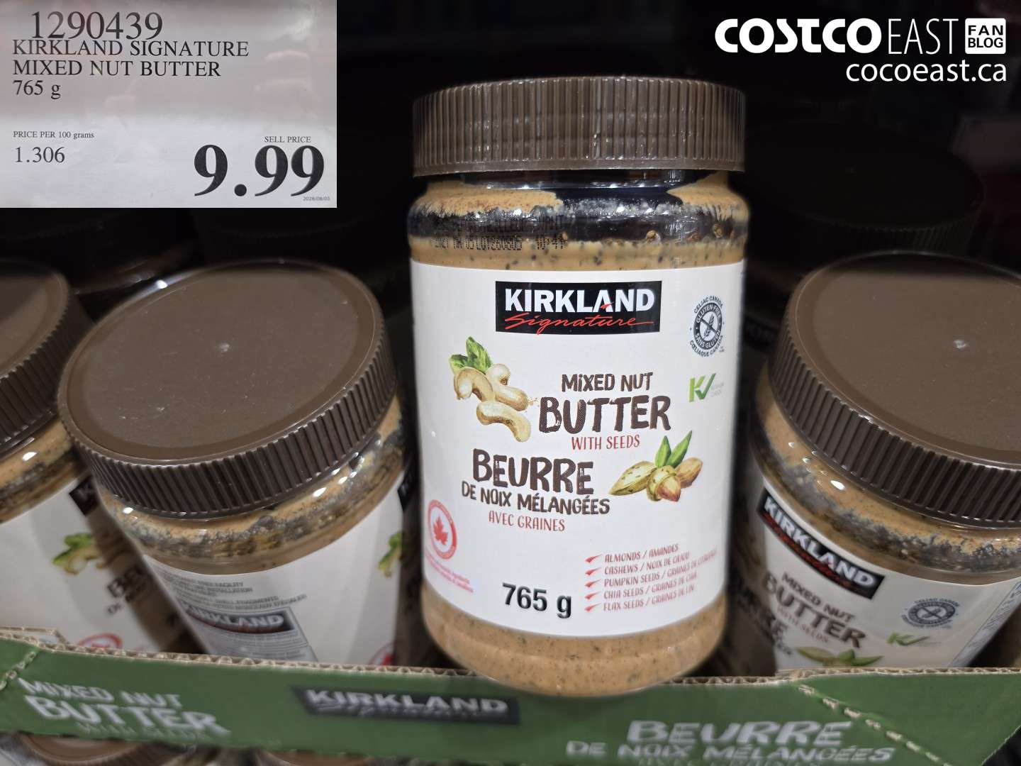 1290439 KIRKLAND SIGNATURE MIXED NUT BUTTER 765 G $9.99