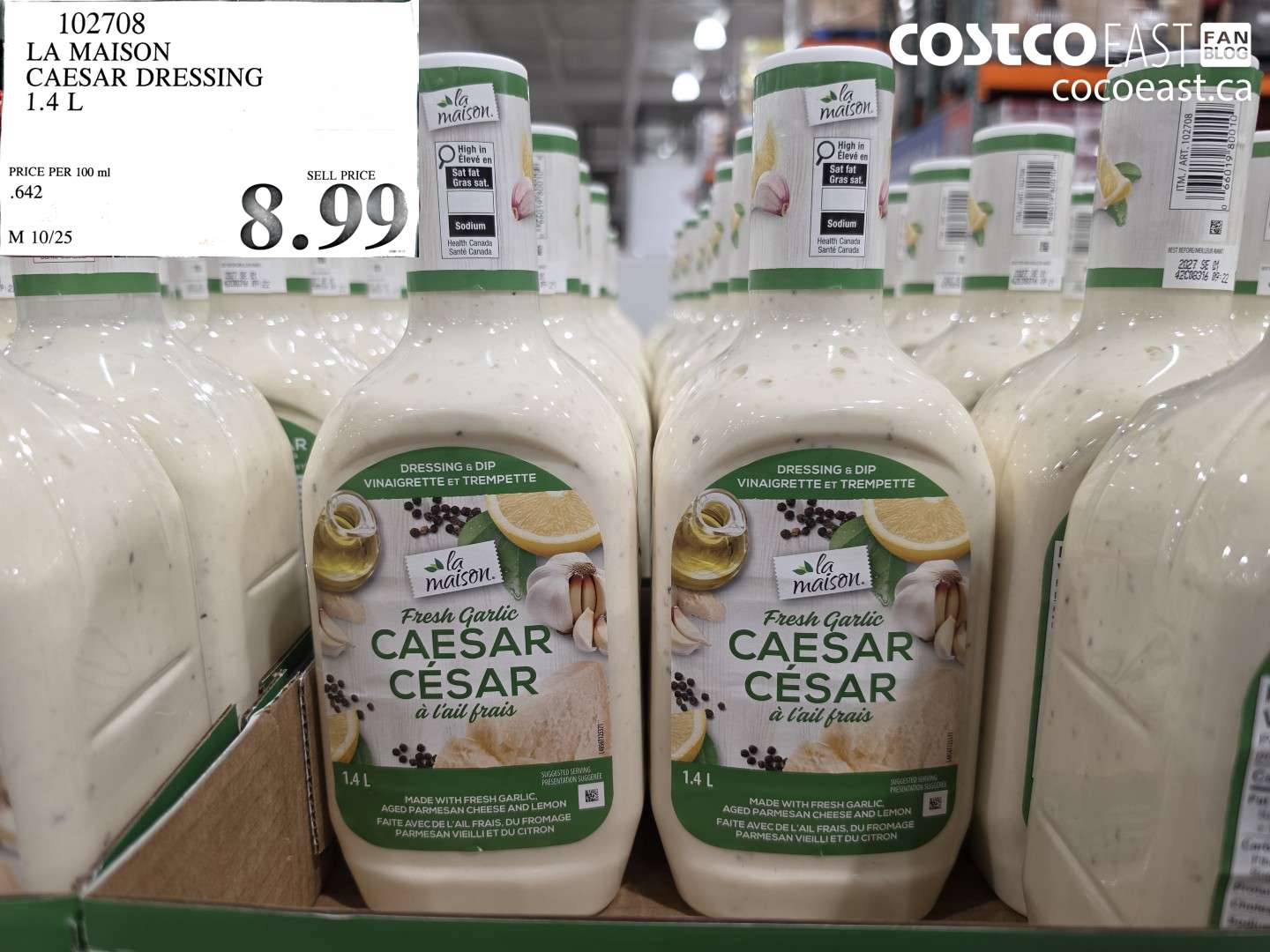 102708 LA MAISON CAESAR DRESSING 1.4 L $8.99