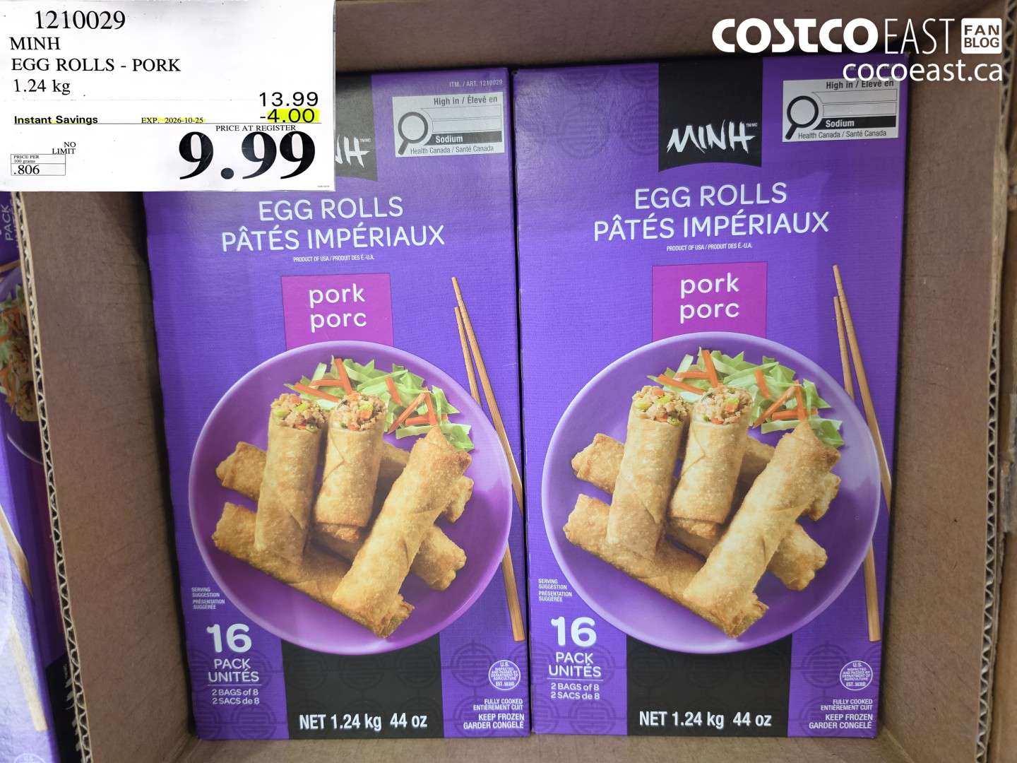 1210029 MINH EGG ROLLS - PORK 1.24 KG ($4.00 INSTANT SAVINGS EXPIRES ON 2026-10-25) $9.99