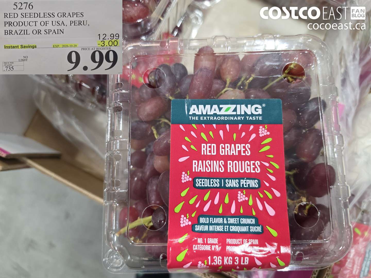 5276 RED SEEDLESS GRAPES PRODUCT OF USA, PERU, BRAZIL OR SPAIN ($3.00 INSTANT SAVINGS EXPIRES ON 2026-10-29) $9.99