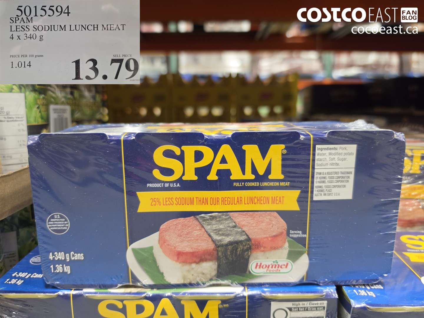 5015594 SPAM LESS SODIUM LUNCH MEAT 4 X 340 G $13.79