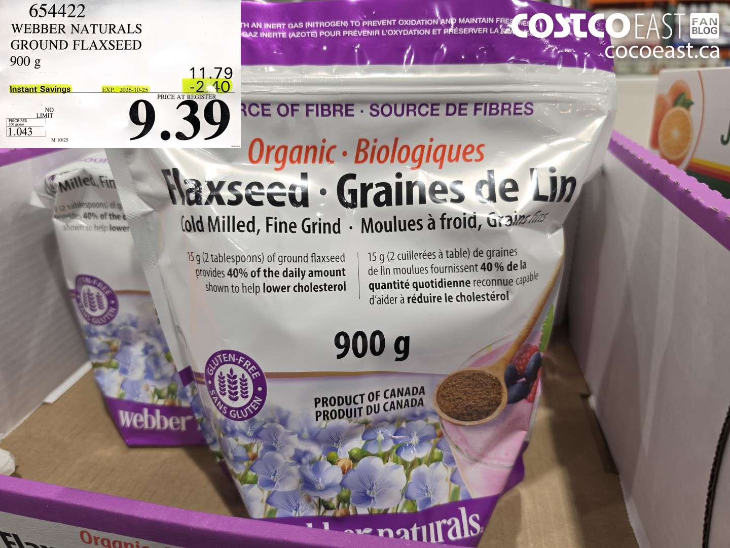 654422 WEBBER NATURALS GROUND FLAXSEED 900 G ($2.40 INSTANT SAVINGS EXPIRES ON 2026-10-25) $9.39