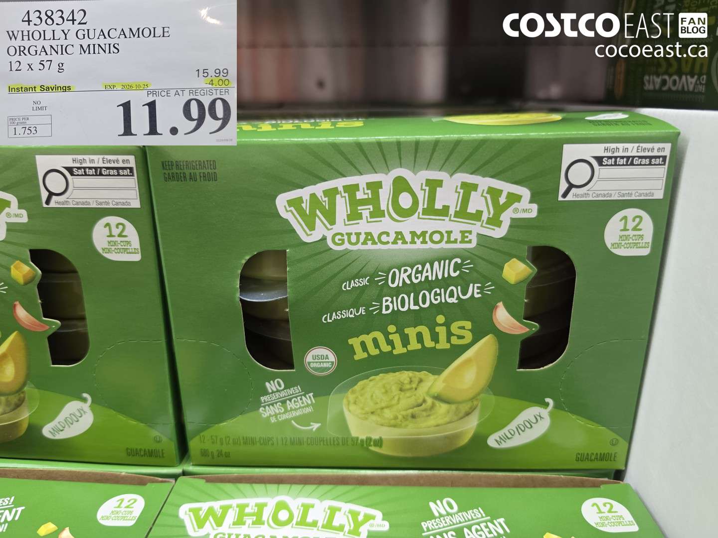 438342 WHOLLY GUACAMOLE ORGANIC MINIS 12 X 57 G ($4.00 INSTANT SAVINGS EXPIRES ON 2026-10-25) $11.99
