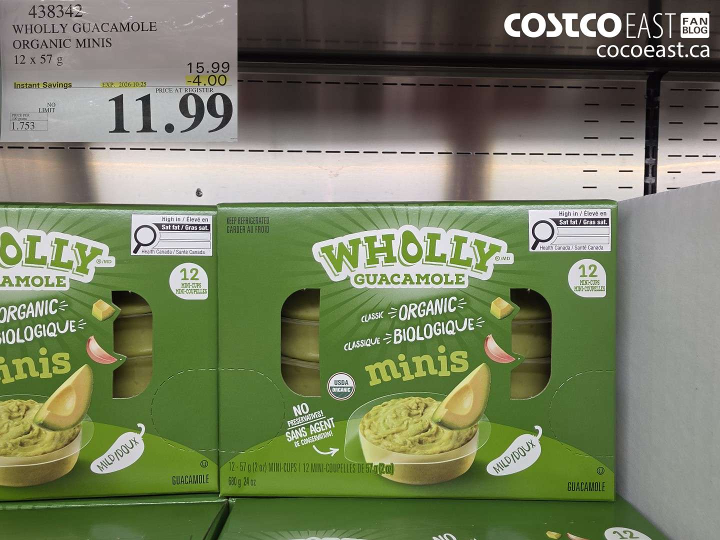 438342 WHOLLY GUACAMOLE ORGANIC MINIS 12 X 57 G ($4.00 INSTANT SAVINGS EXPIRES ON 2026-10-25) $11.99