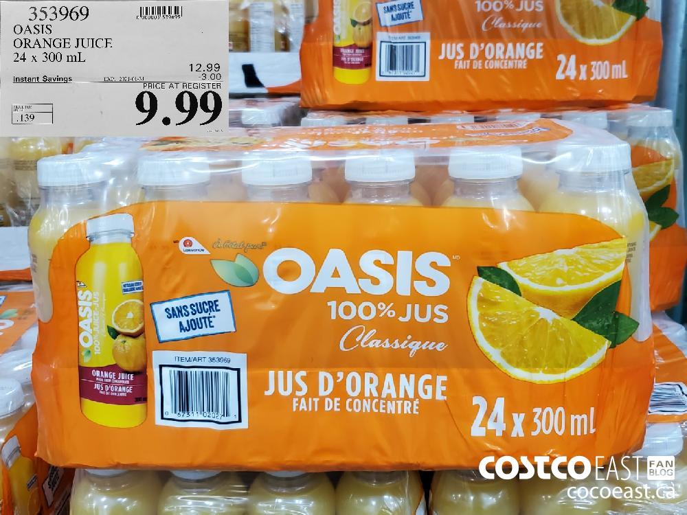 353969 OASIS ORANGE JUICE 24 x 300 mL EXPIRY DATE: 2021-01-31 $9.99 
