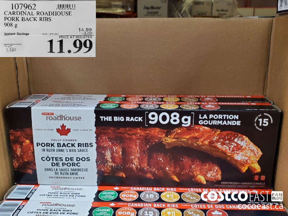107962 CARDINAL ROADHOUSE PORK BACK RIBS 908 g EXPIRY DATE: 2021-01-31 $11.99 