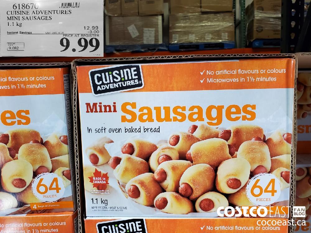 618670 CUISINE ADVENTURES MINI SAUSAGES 1.1 kg EXPIRY DATE: 2021-01-31 $9.99 