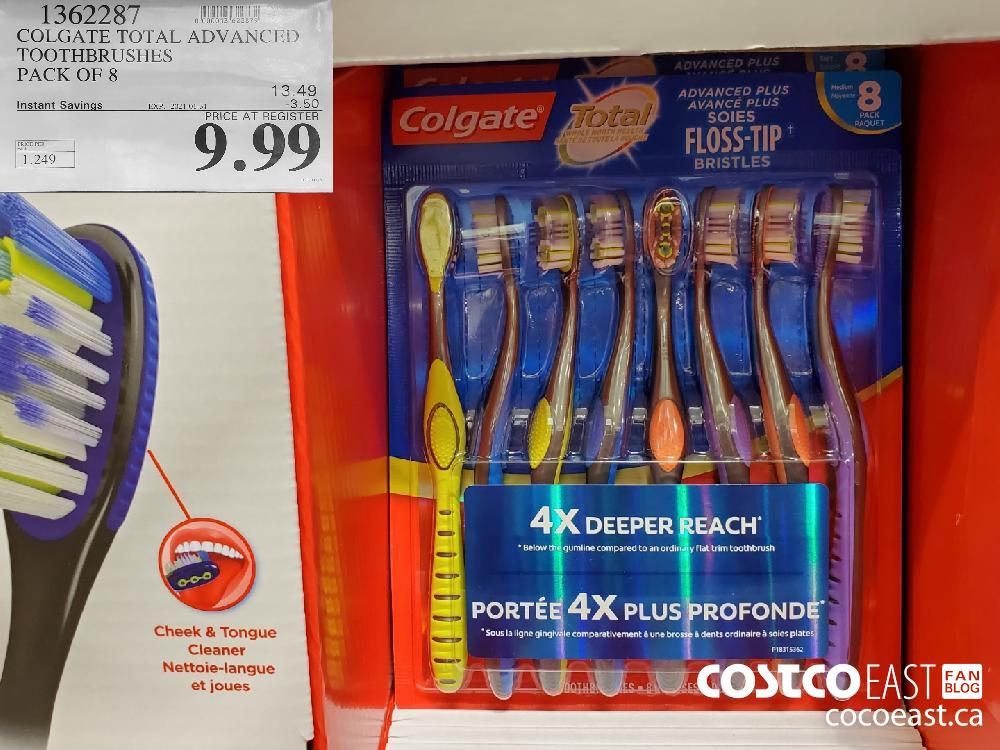 1362287 COLGATE TOTAL ADVANCED TOOTHBRUSHES PACK OF 8 EXPIRY DATE: 2021-01-31 $9.99 