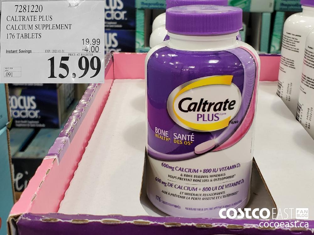 7281220 CALTRATE PLUS CALCIUM SUPPLEMENT 176 TABLETS EXPIRY DATE: 2021-01-31 $15.99 