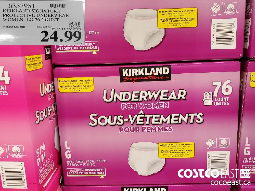 6357951 KIRKLAND SIGNATURE PROTECTIVE UNDERWEAR WOMEN LG 76 COUNT 10 00  INSTANT SAVINGS EXPIRES ON 2021 02 28 24 99 - Costco East Fan Blog