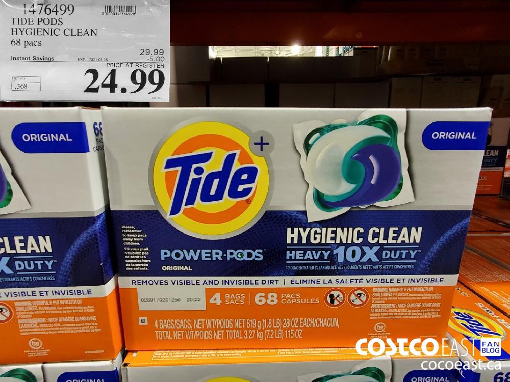 1476499 TIDE PODS HYGIENIC CLEAN 68 pacs EXPIRY DATE: 2021-02-28 $24.99 