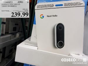 1140853 
GOOGLE NEST HELLO
VIDEO DOORBELL
EXPIRY DATE: 2021-02-25
$239.99
