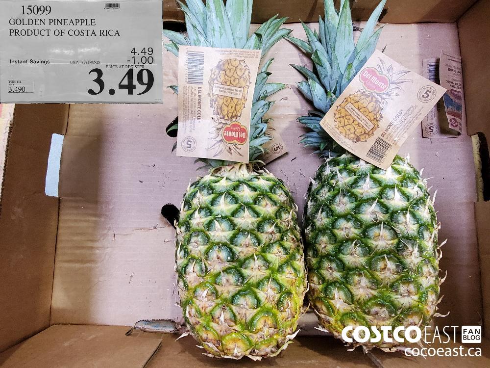 15099 GOLDEN PINEAPPLE PRODUCT OF COSTA RICA EXPIRY DATE: 2021-02-25 $3.49