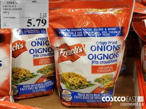350474
FRENCH'S
FRIED ONIONS
680 G
EXPIRY DATE: 2021-05-09 
$5.79
