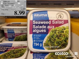 549137 
AZUMA GUORMET
SEAWEED SALAD
794 G
EXPIRY DATE: 2021-05-02 
$8.99
