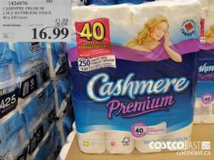 1424970
CASHMERE PREMIUM
2 PLY BATHROOM TISSUE
40 x 250 sheets
EXPIRY DATE: 2021-05-02 
$16.99
