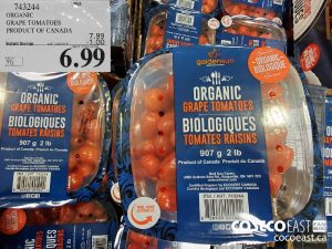 743244
ORGANIC GRAPE TOMATOES PRODUCT OF CANADA 
($1.00 INSTANT SAVINGS EXPIRES ON 2021-05-09)
$6.99