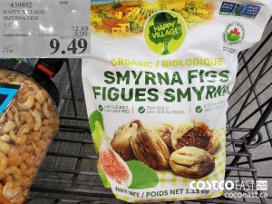 439892
HAPPY VILLAGE SMYRNA FIGS 1.13 KG 
($3.00 INSTANT SAVINGS EXPIRES ON 2021-05-30)
$9.49