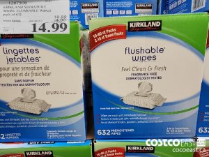 1287508
KIRKLAND SIGNATURE MOIST FLUSHABLE WIPES pack of 632 
($4.00 INSTANT SAVINGS EXPIRES ON 2021-05-30)
$14.99