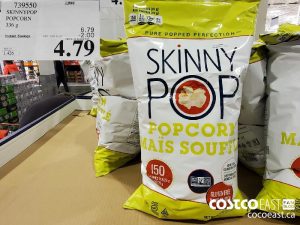 739550
SKINNYPOP POPCORN 336 G 
($2.00 INSTANT SAVINGS EXPIRES ON 2021-05-23)
$4.79
