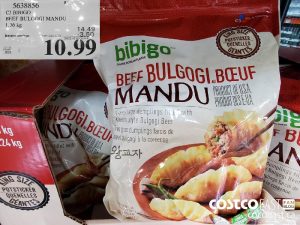 5638856
CJ BIBIGO BEEF BULGOGI MANDU 1.36 kg  
($3.50 INSTANT SAVINGS EXPIRES ON 2021-05-30)
$10.99