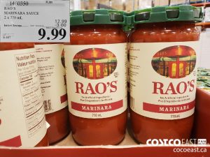 1460350
RAO'S MARINARA SAUCE 2 X 770 ML 
($3.00 INSTANT SAVINGS EXPIRES ON 2021-05-30)
$9.99