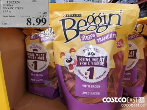 1282324
PURINA BEGGIN' STRIPS 1.13 KG 
($2.50 INSTANT SAVINGS EXPIRES ON 2021-05-30)
$8.99
