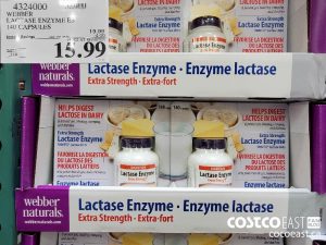 4324000
WEBBER LACTASE ENZYME ES 140 CAPSULES 
($4.00 INSTANT SAVINGS EXPIRES ON 2021-05-30)
$15.99