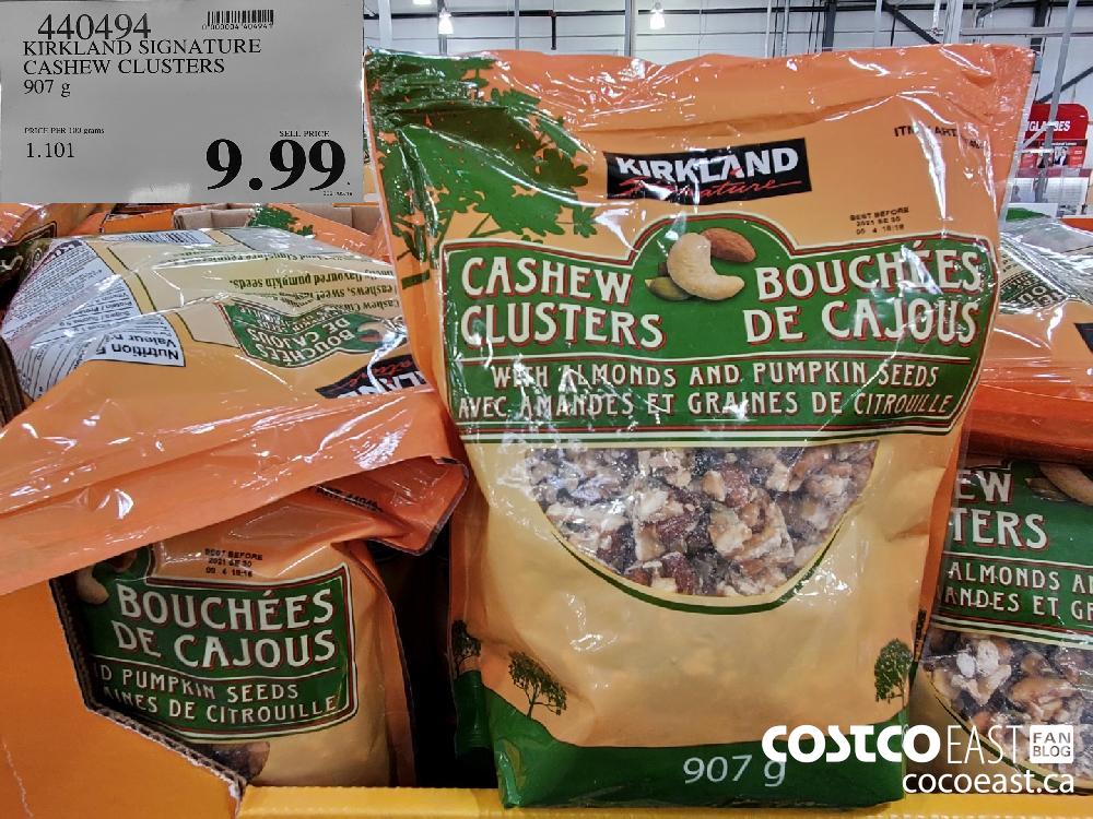 440494 KIRKLAND SIGNATURE CASHEW CLUSTERS 907 g $9.99