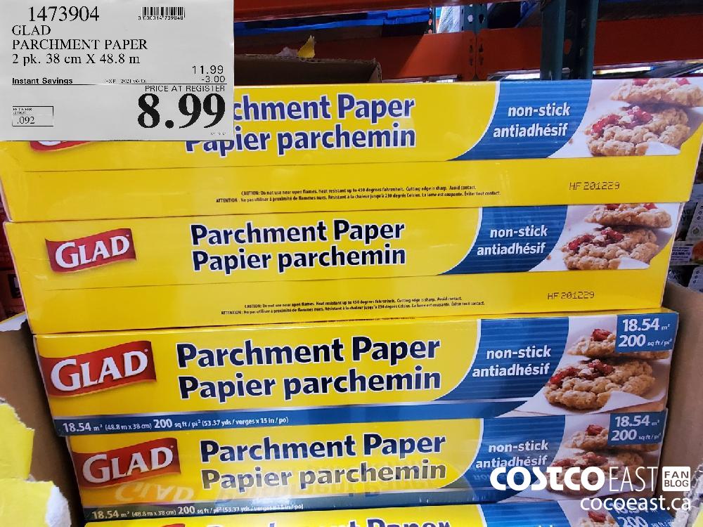 1473904 GLAD PARCHMENT PAPER 2 pk. 38 cm X 48.8 m ($3.00 INSTANT SAVINGS EXPIRES ON 2021-06-06) $8.99
