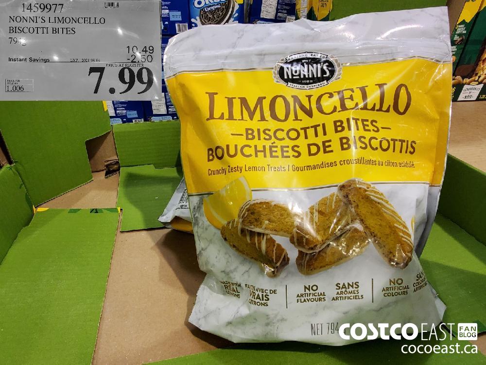 1459977 NONNI'S LIMONCELLO BISCOTTI BITES 794G ($2.50 INSTANT SAVINGS EXPIRES ON 2021-08-01) $7.99