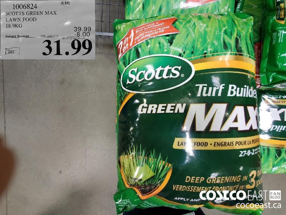 1006824 SCOTTS GREEN MAX ' LAWN FOOD 18.9KG ($8.00 INSTANT SAVINGS EXPIRES ON 2021-07-11) $31.99