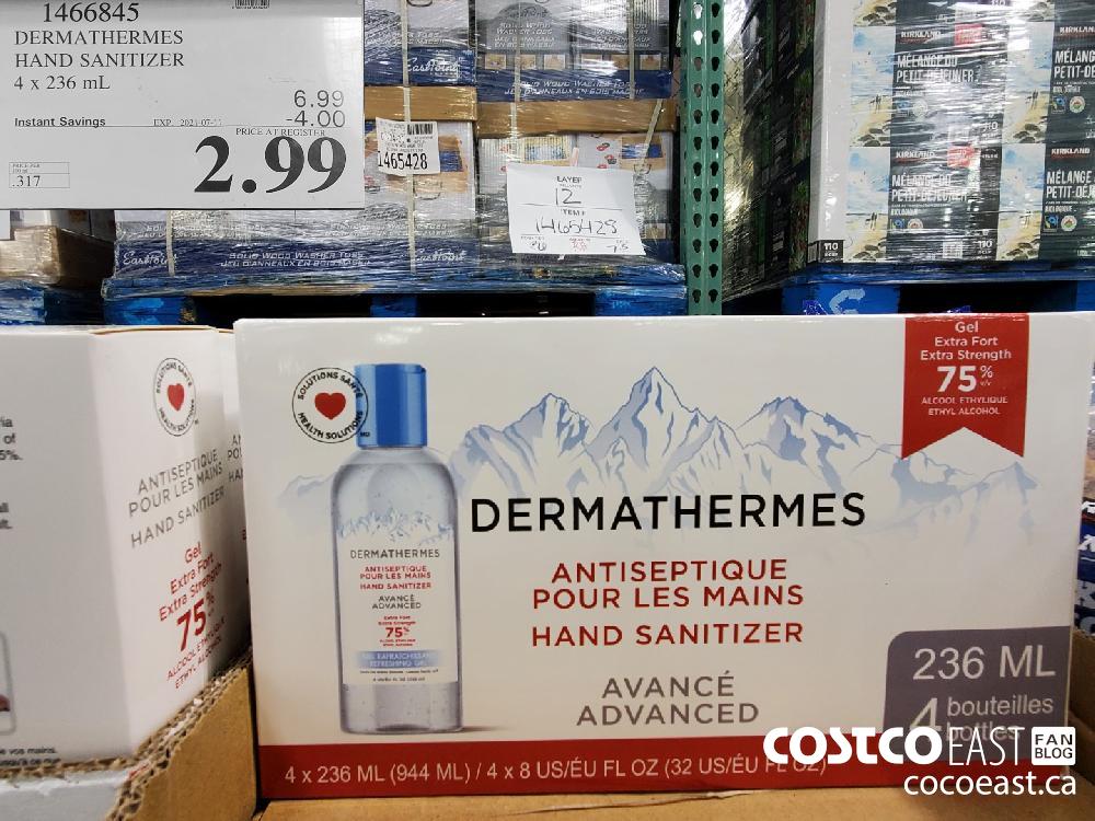 1466845 DERMATHERMES HAND SANITIZER 4 x 236 mL ($4.00 INSTANT SAVINGS EXPIRES ON 2021-07-11) $2.99