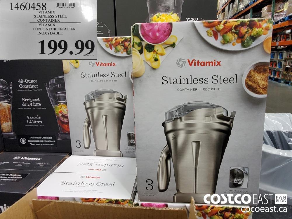 1460458 VITAMIX STAINLESS STEEL CONTAINER $199.99