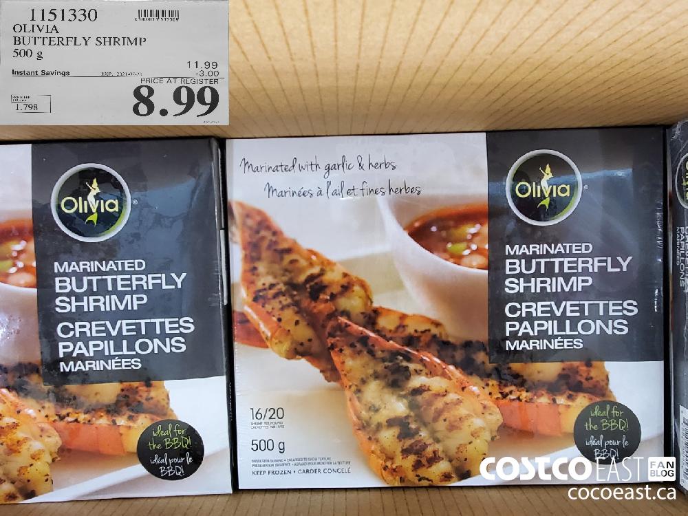 1151330 OLIVIA BUTTERFLY SHRIMP 500 g ($3.00 INSTANT SAVINGS EXPIRES ON 2021-07-25) $8.99