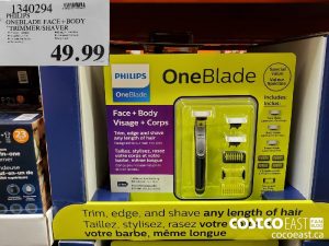 1340294
PHILIPS ONEBLADE FACE+ BODY TRIMMER/ SHAVER 
$49.99