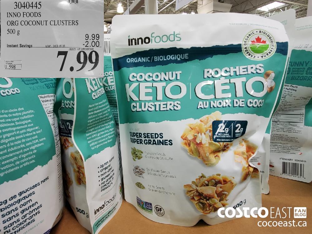3040445 INNO FOODS ORG COCONUT CLUSTERS 500G ($2.00 INSTANT SAVINGS EXPIRES ON 2021-09-19) $7.99