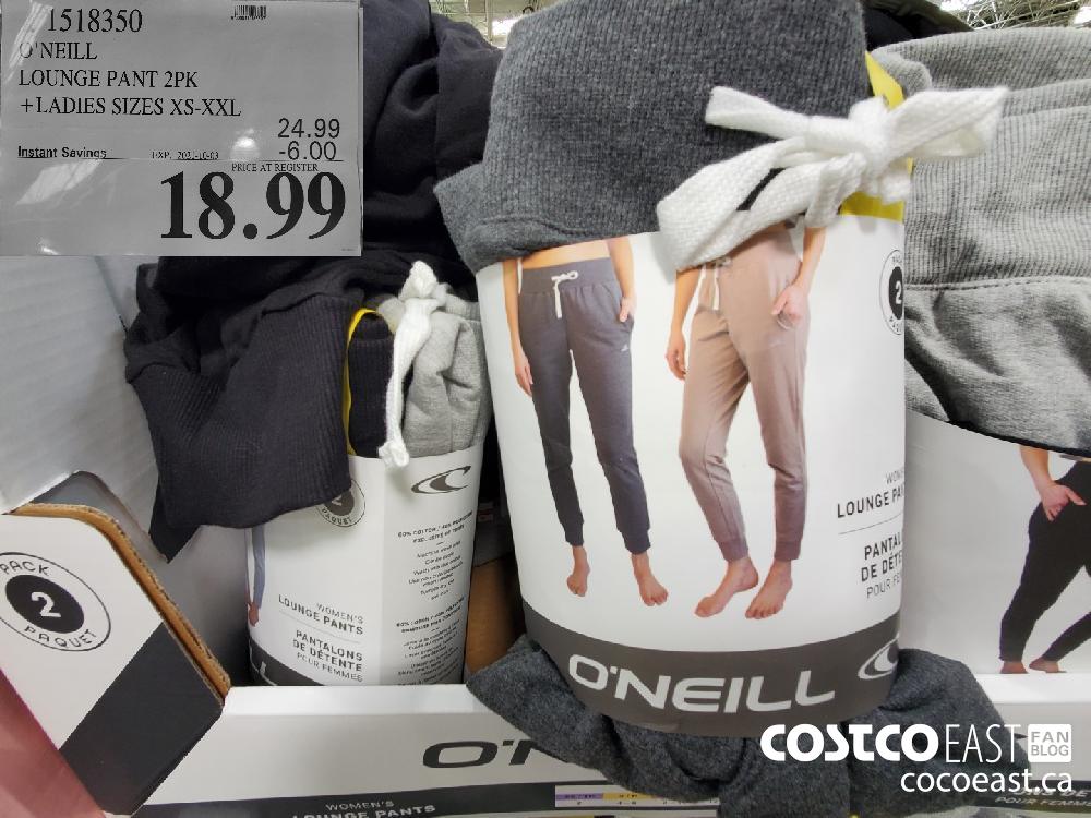 1518351 O NEILL LOUNGE PANT 2PK LADIES SIZES XS XXL 6 00 INSTANT SAVINGS  EXPIRES ON 2021 10 03 18 99 - Costco East Fan Blog