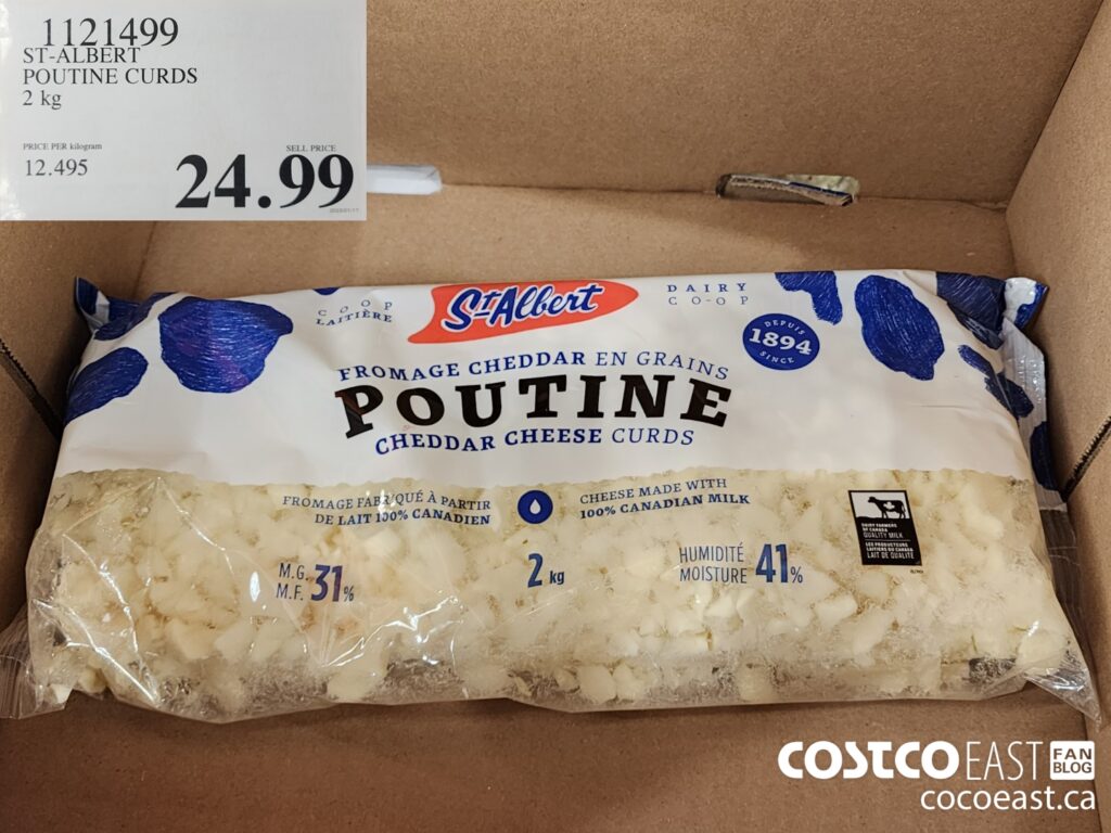 1121499 ST ALBERT POUTINE CURDS 2 kg 24 99 Costco East Fan Blog