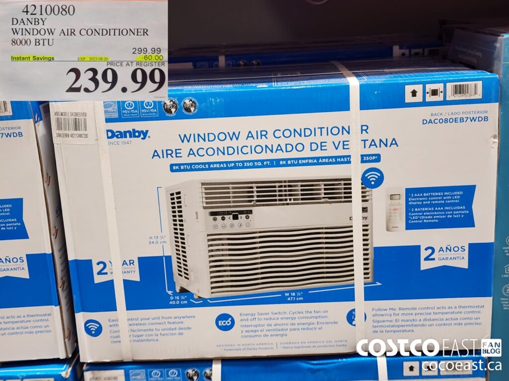 4210080 DANBY WINDOW AIR CONDITIONER 8000 BTU 60 00 INSTANT SAVINGS EXPIRES ON 2023 08 20 239 99