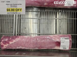 31097 PORK LOIN CENTRE & RIB BONELESS ($6.00 INSTANT SAVINGS)